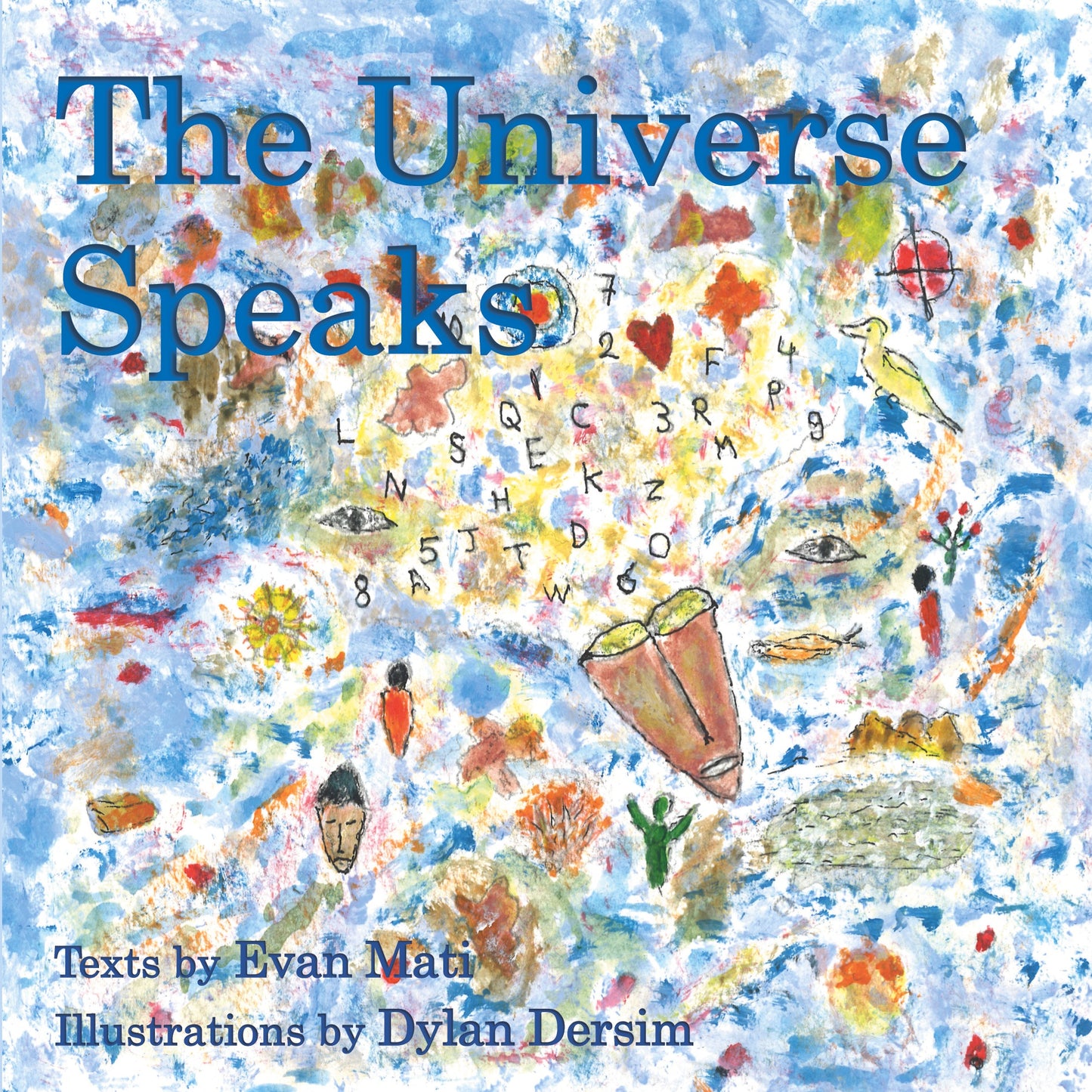 The universe speaks – E-bok