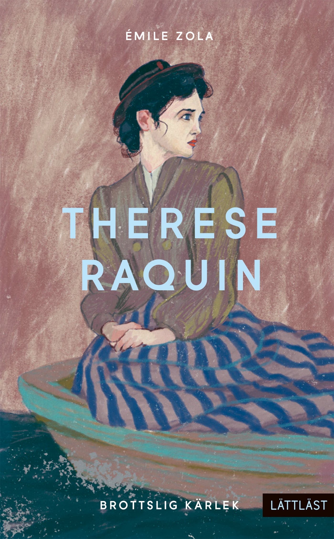Therese Raquin - Brottslig kärlek (lättläst) – E-bok