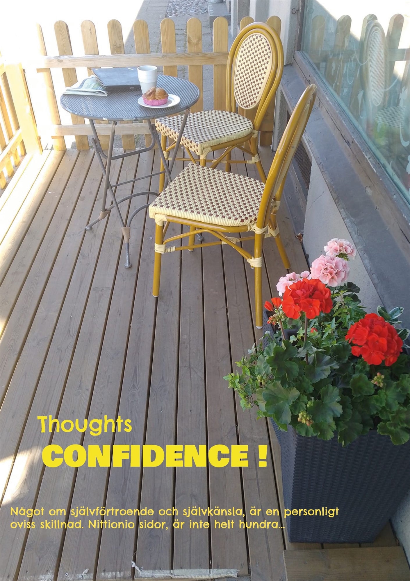 Thoughts - confidence !: Något om självförtroende och självkänsla, är en personligt oviss skillnad. Nittionio sidor, är inte helt hundra... – E-bok