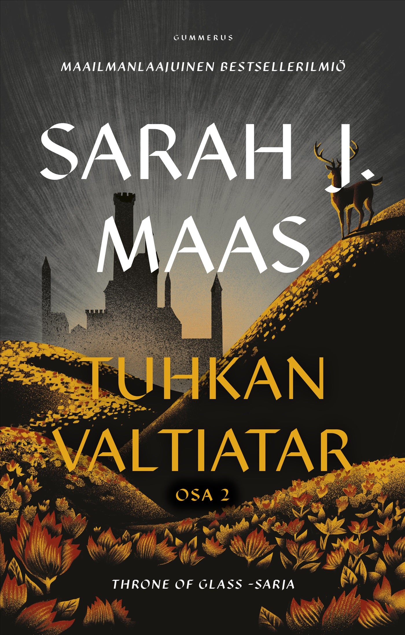 Throne of Glass - Tuhkan valtiatar osa 2 – E-bok