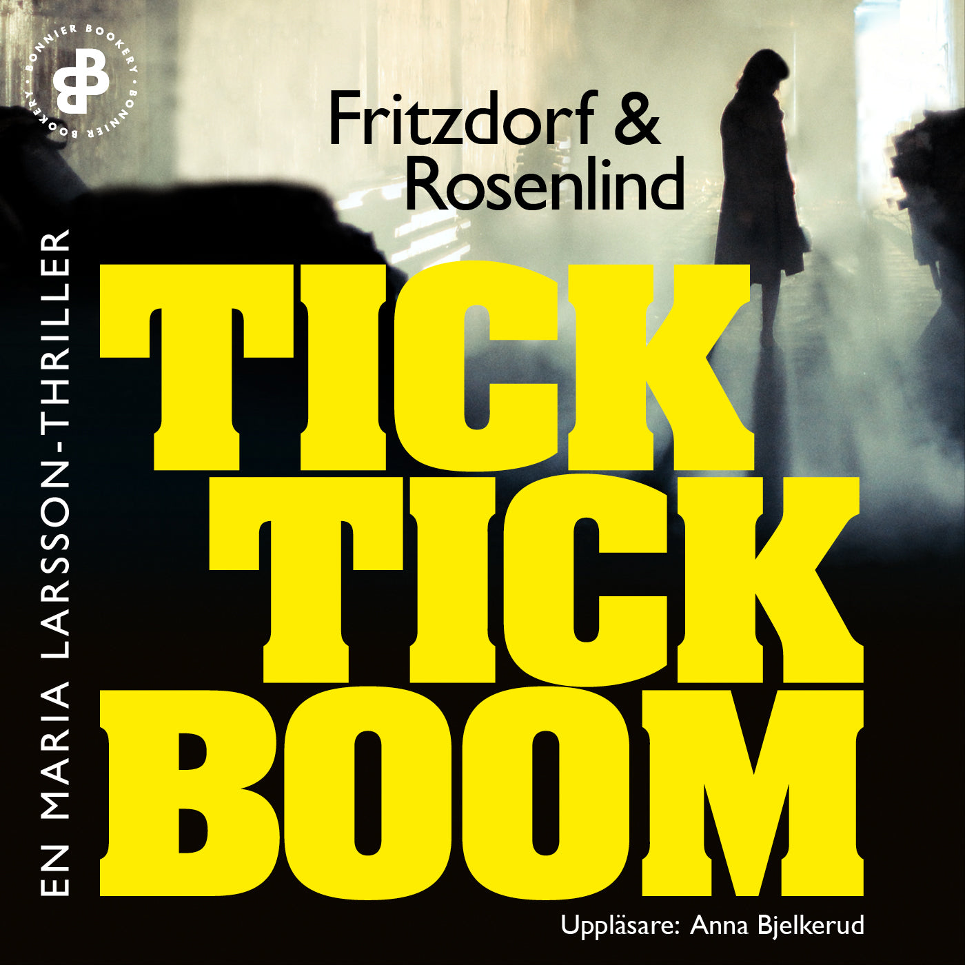 Tick tick boom – Ljudbok