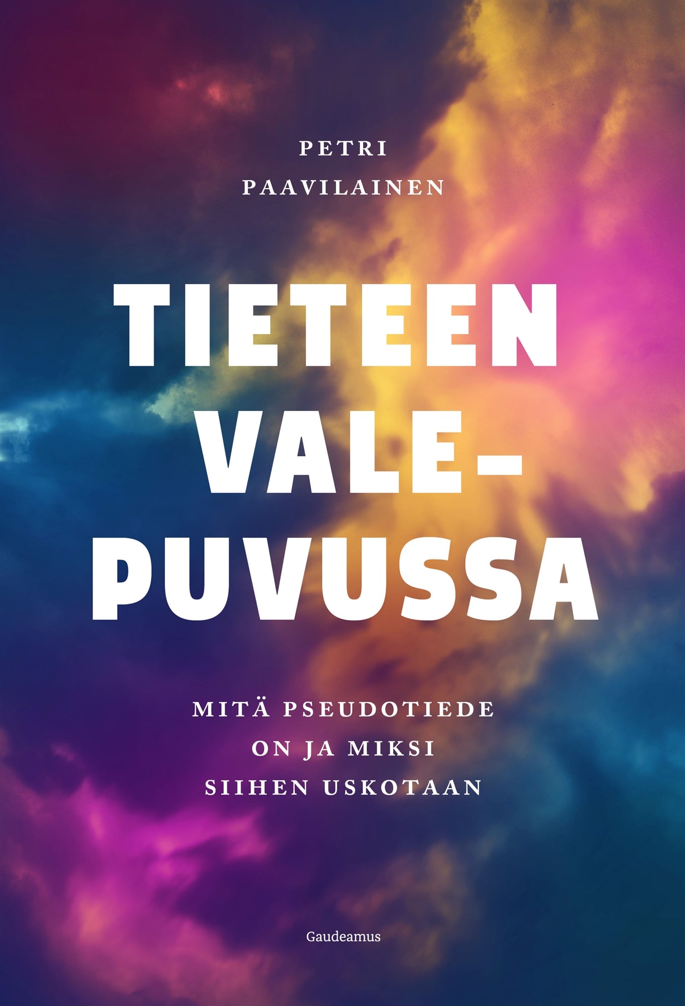 Tieteen valepuvussa – E-bok