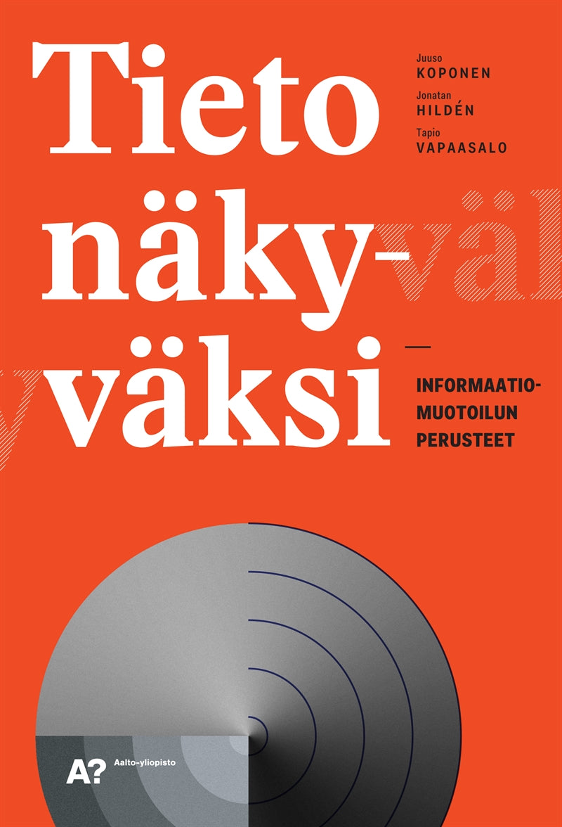 Tieto näkyväksi – E-bok