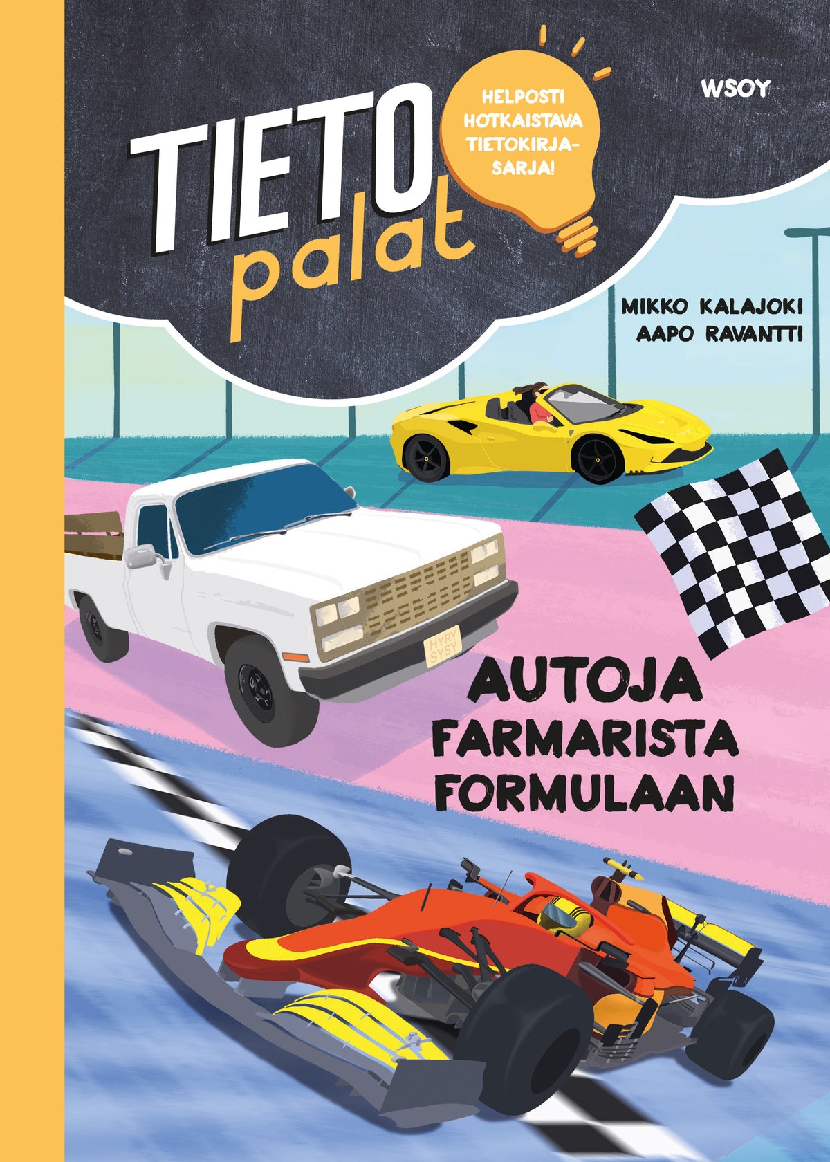 Tietopalat: Autoja farmarista formulaan – E-bok