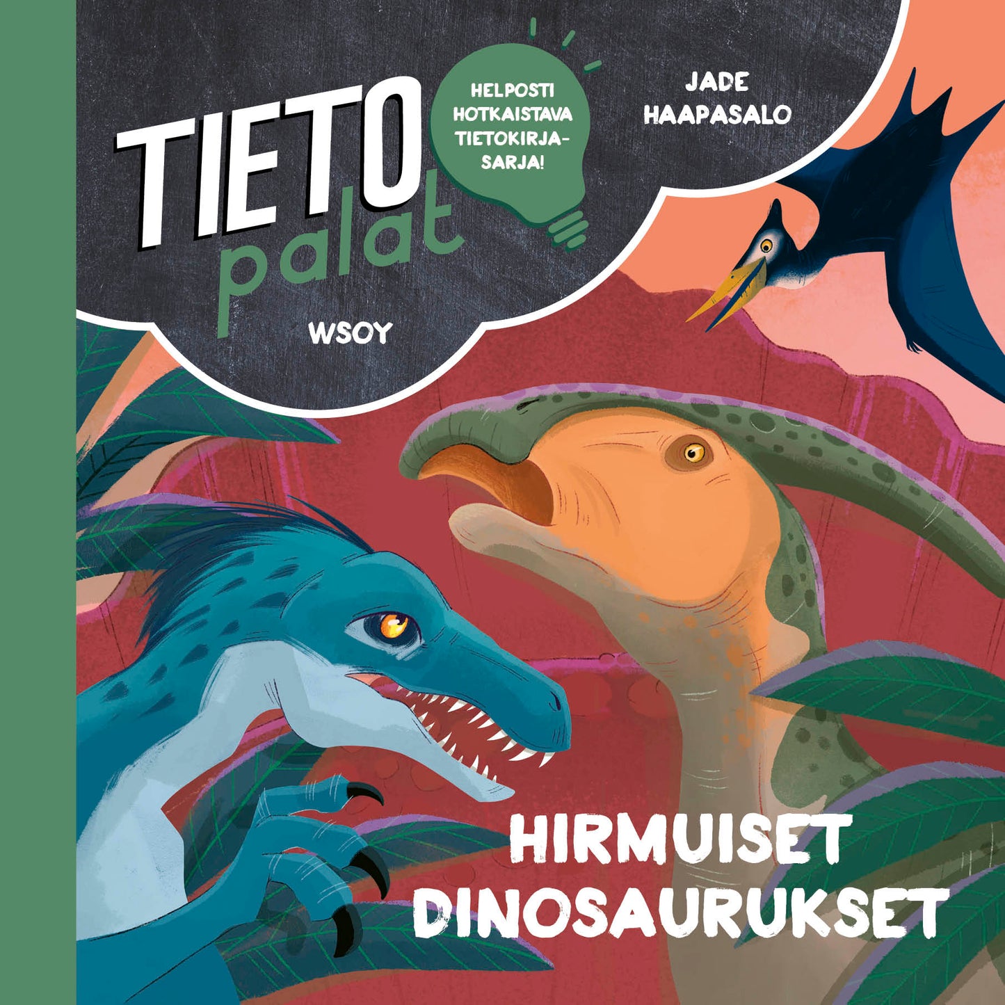 Tietopalat: Hirmuiset dinosaurukset – Ljudbok