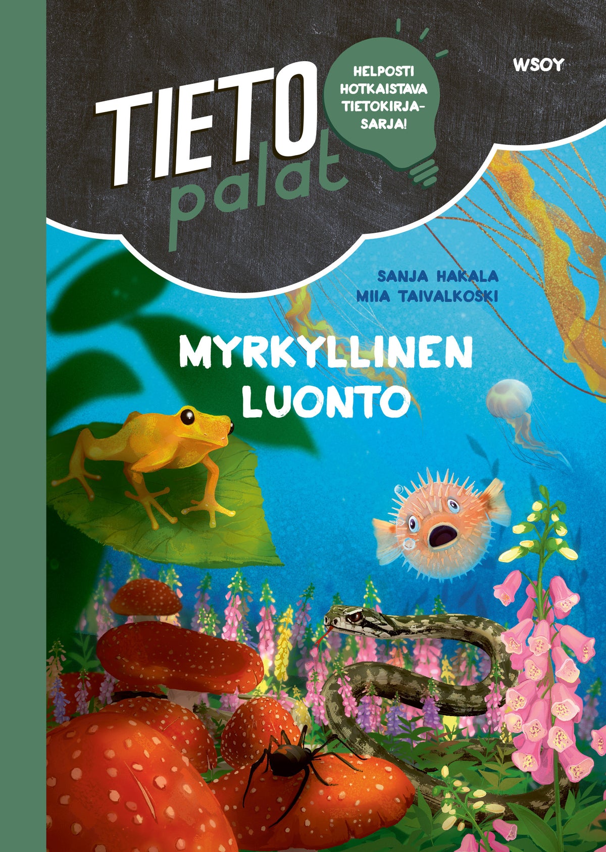 Tietopalat: Myrkyllinen luonto – E-bok