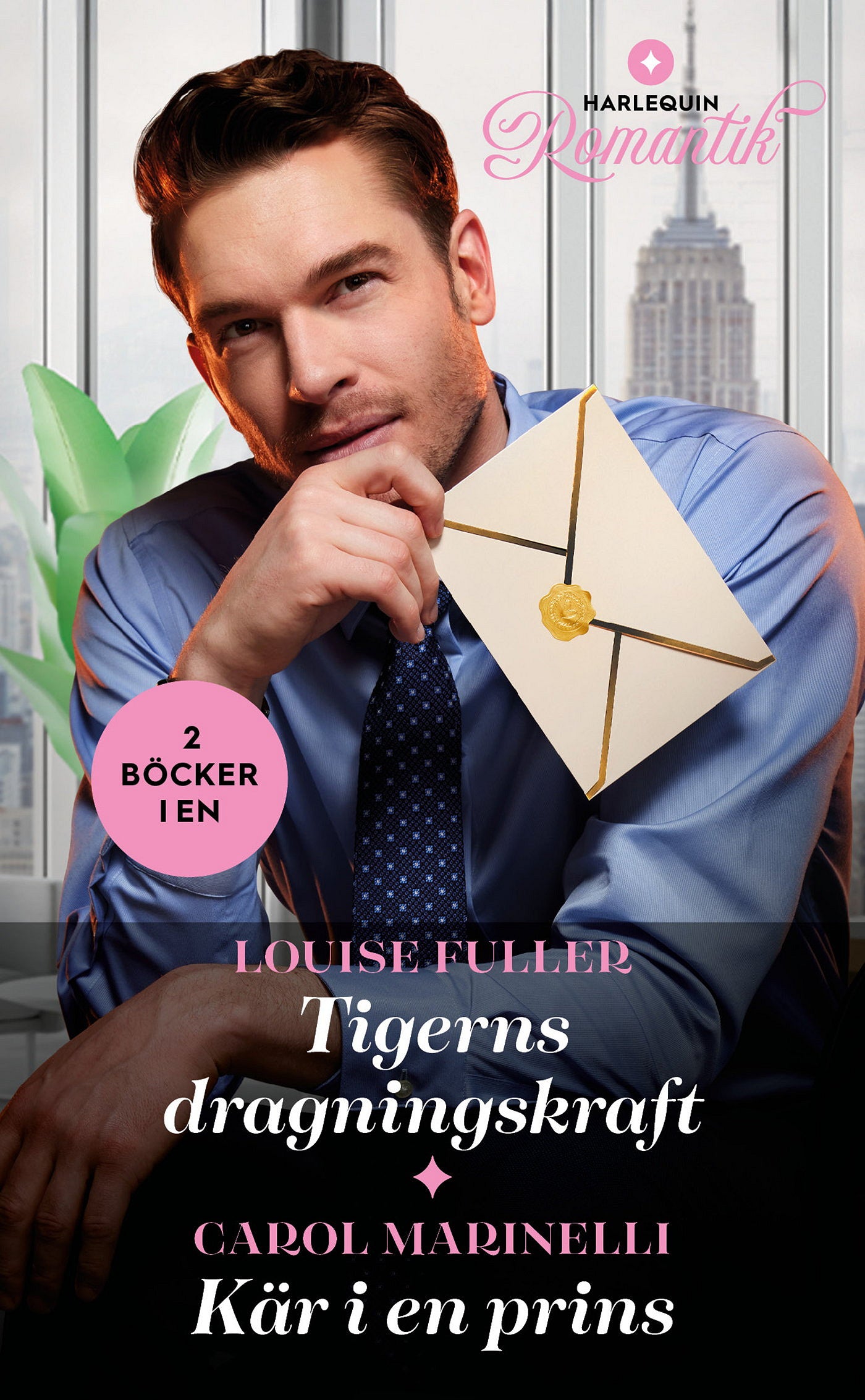 Tigerns dragningskraft / Kär i en prins – E-bok