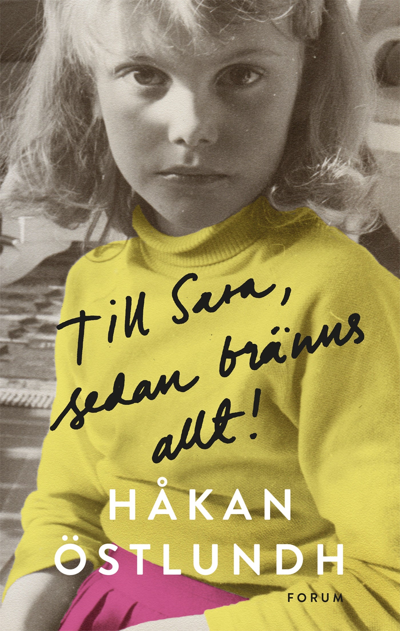 Till Sara, sedan bränns allt! – E-bok