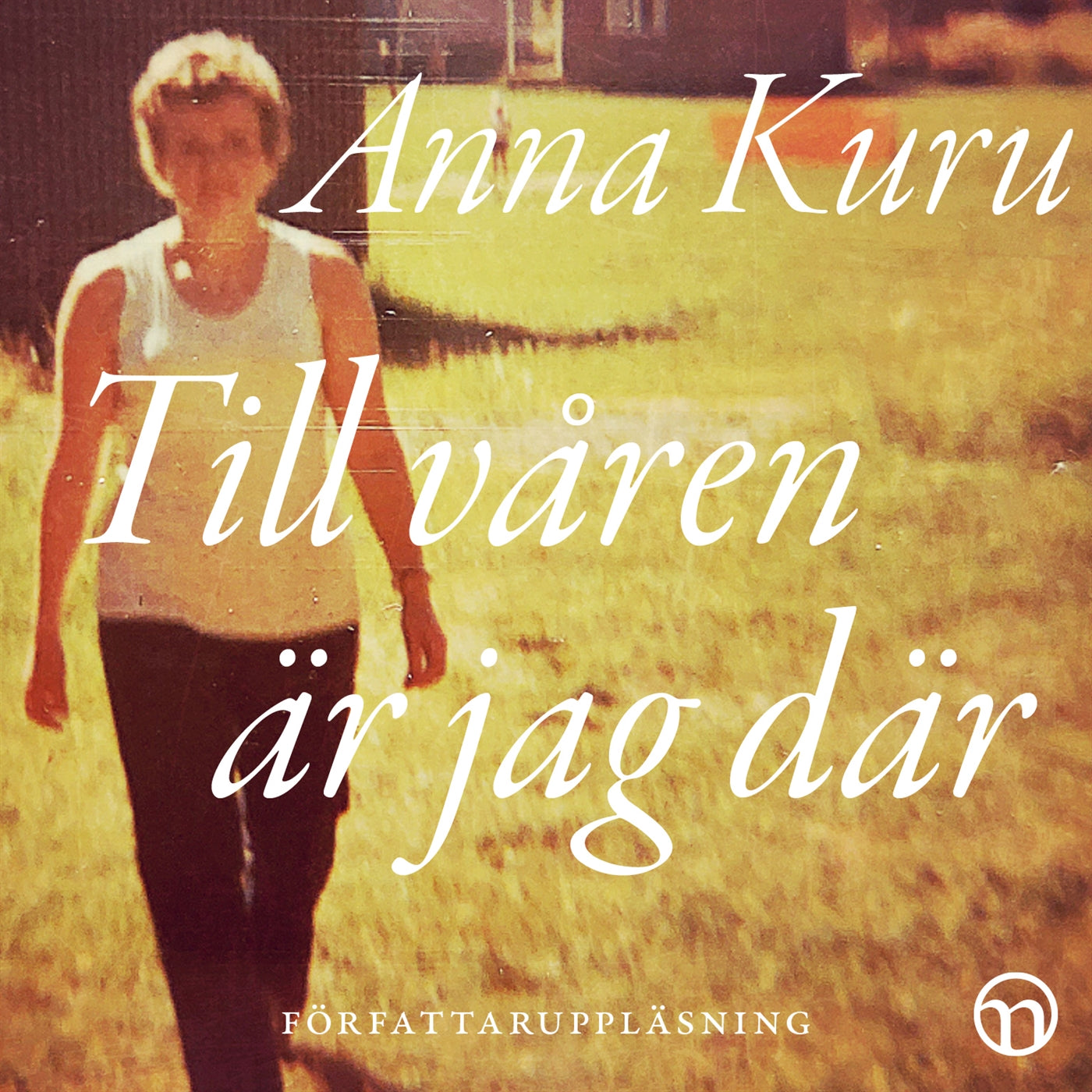 Till våren är jag där: En anhörig-biografi om organdonation – Ljudbok