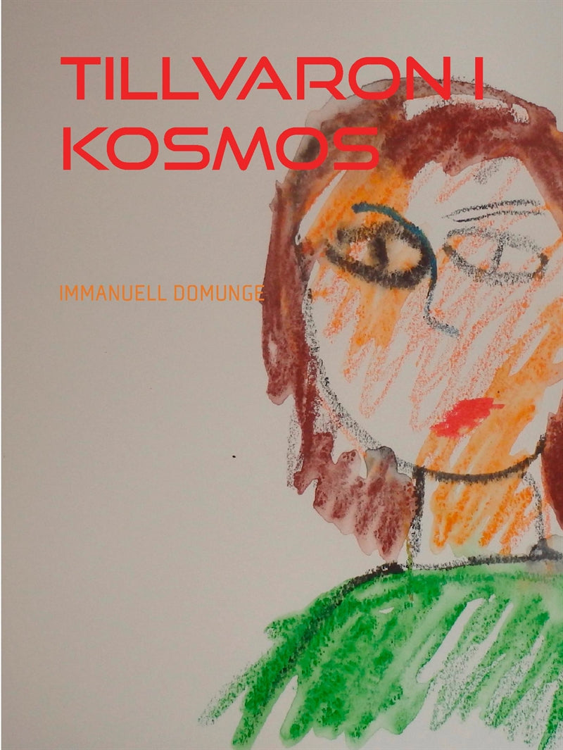 Tillvaron i kosmos: Dikter, poesi – E-bok