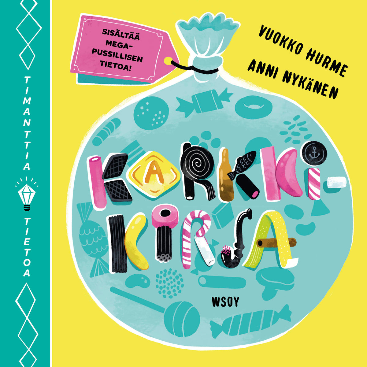 Timanttia tietoa: Karkkikirja – Ljudbok