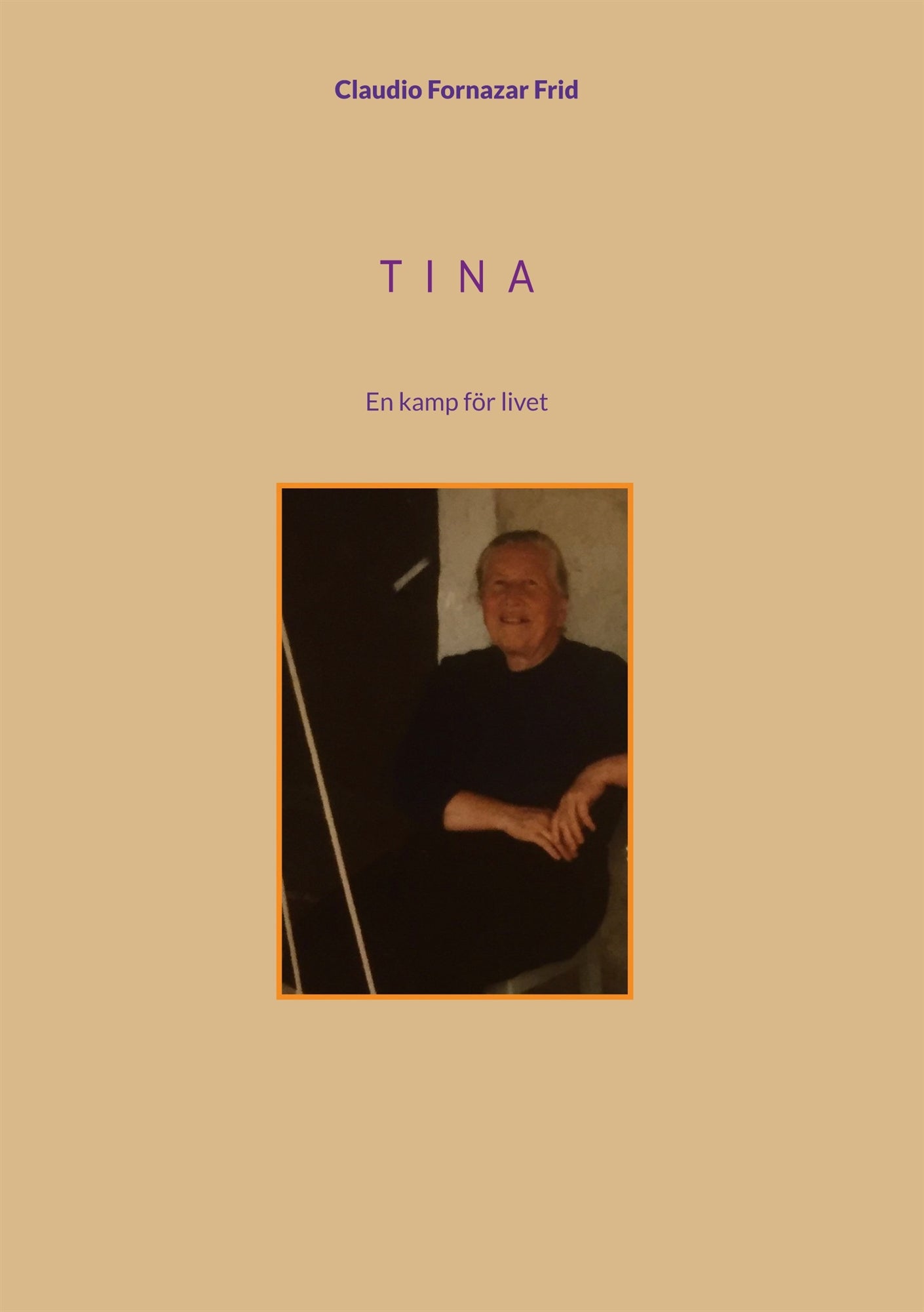 Tina: En kamp för livet – E-bok