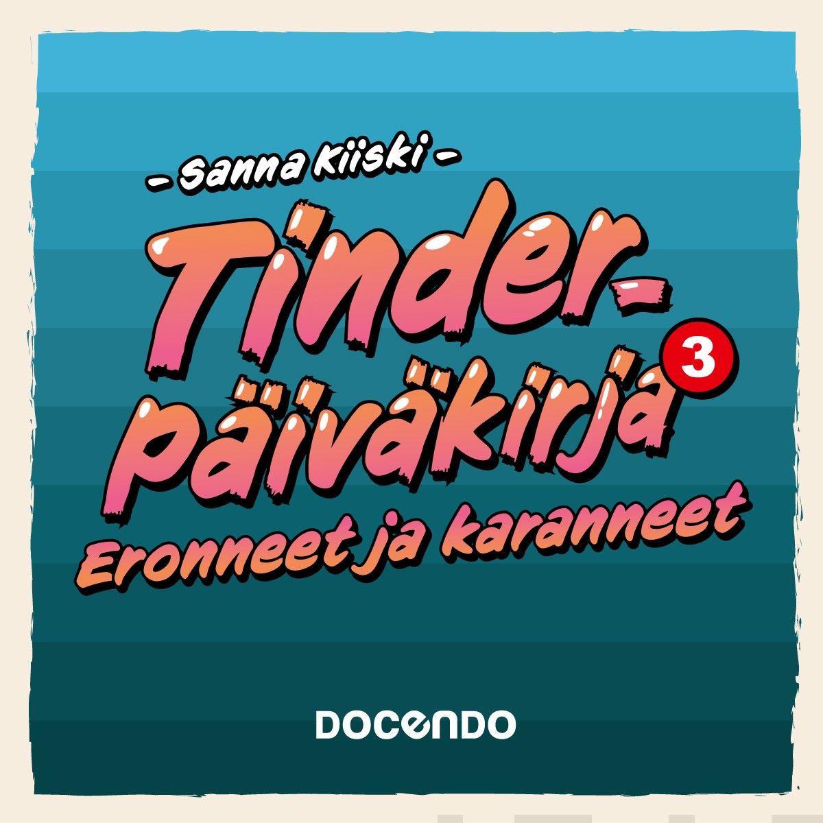 Tinder-päiväkirja 3 – Ljudbok