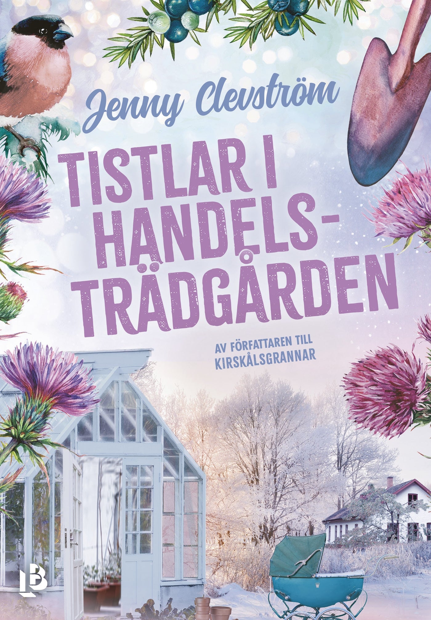 Tistlar i handelsträdgården – E-bok