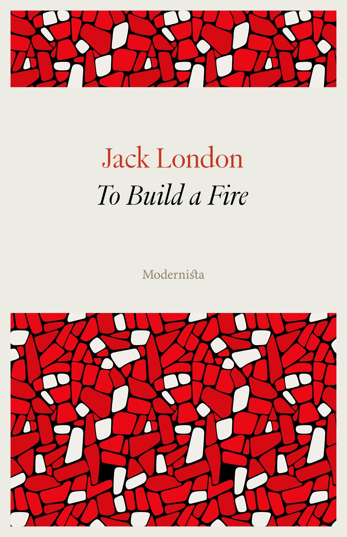 To Build a Fire – E-bok