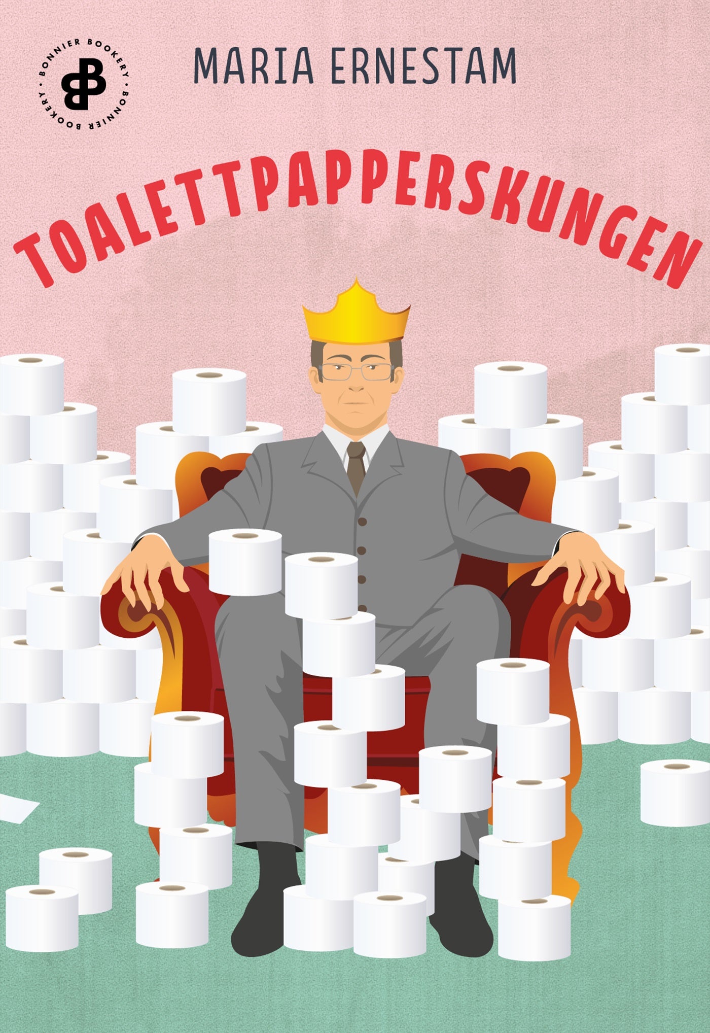Toalettpapperskungen – E-bok