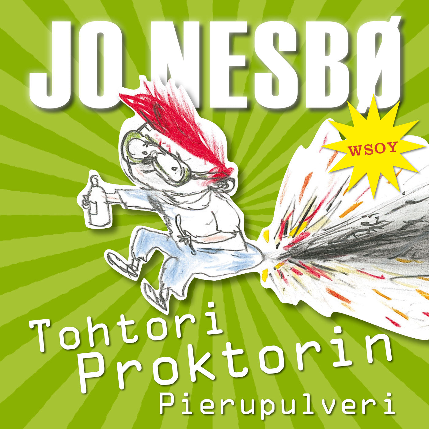 Tohtori Proktorin Pierupulveri – Ljudbok