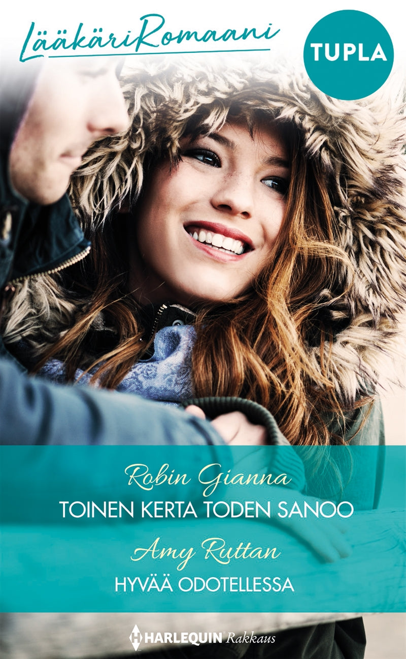 Toinen kerta toden sanoo / Hyvää odotellessa – E-bok