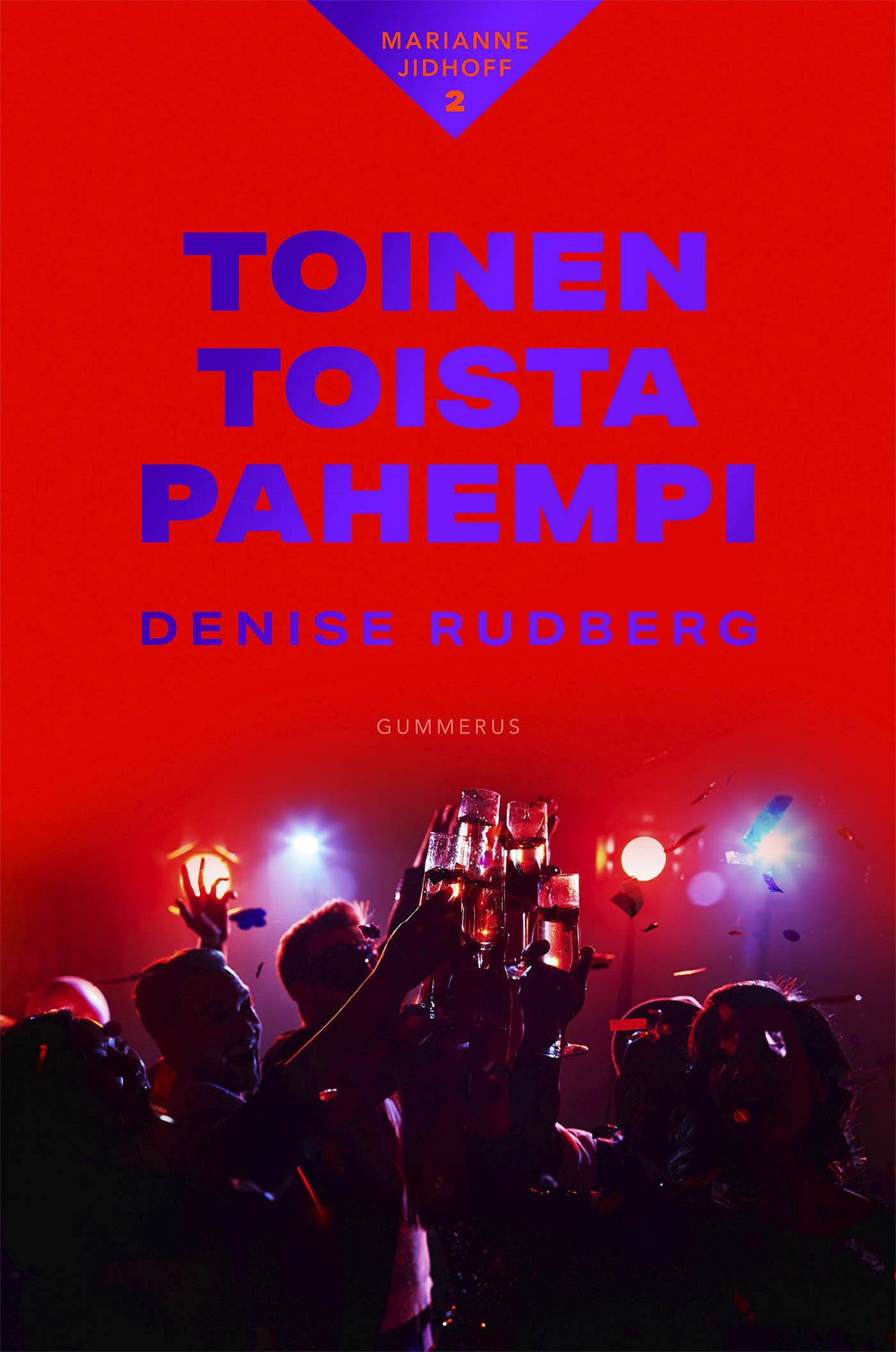 Toinen toista pahempi – E-bok