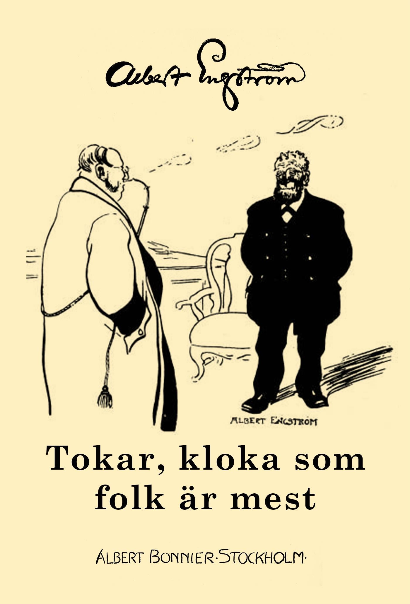 Tokar, kloka och som folk är mest – E-bok