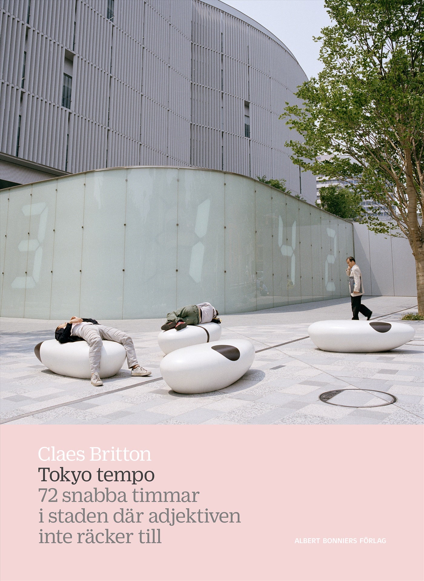 Tokyo tempo : 72 snabba timmar i staden där adjektiven inte räcker till – E-bok