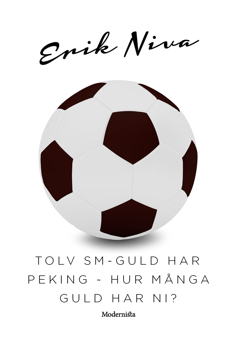 Tolv SM-guld har Peking ~ Hur många guld har ni? – E-bok