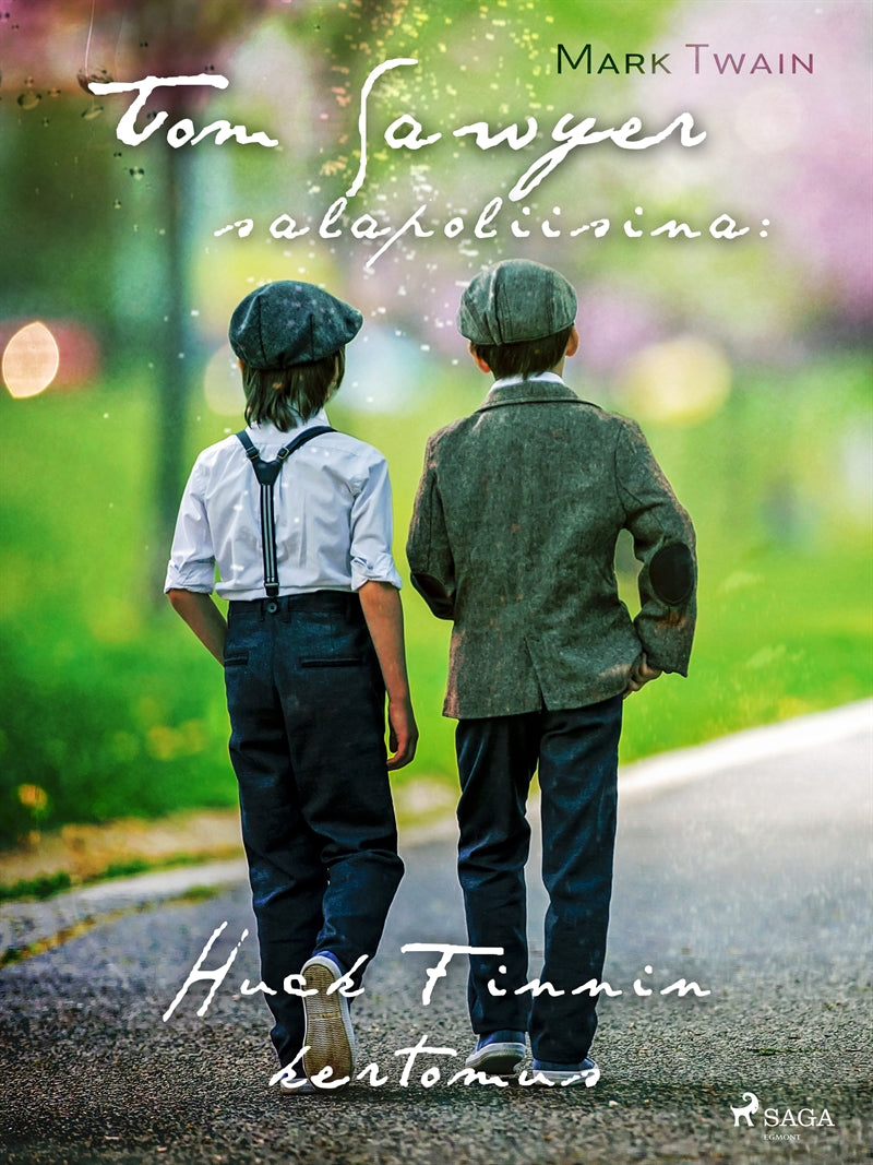 Tom Sawyer salapoliisina: Huck Finnin kertomus – E-bok
