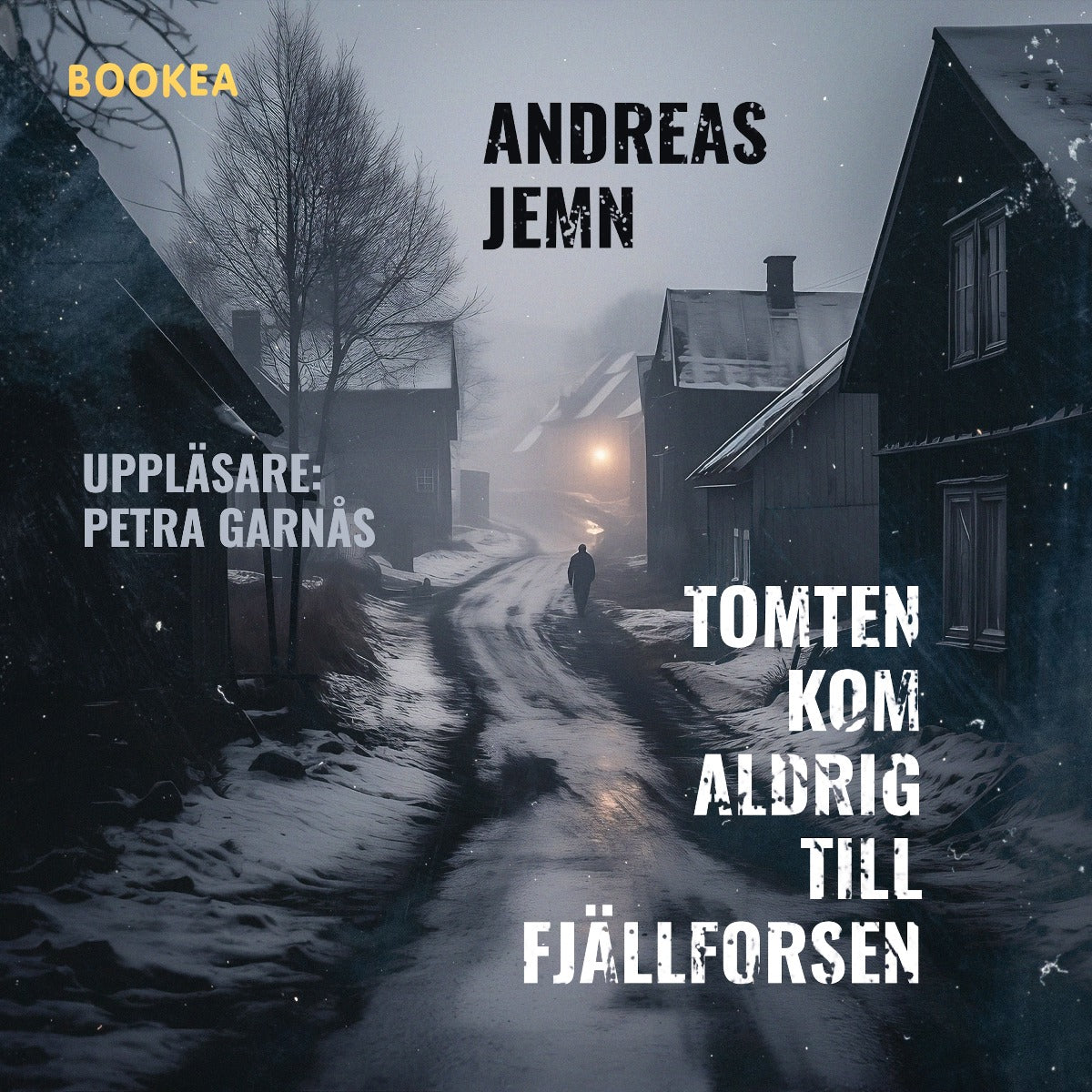 Tomten kom aldrig till Fjällforsen – Ljudbok