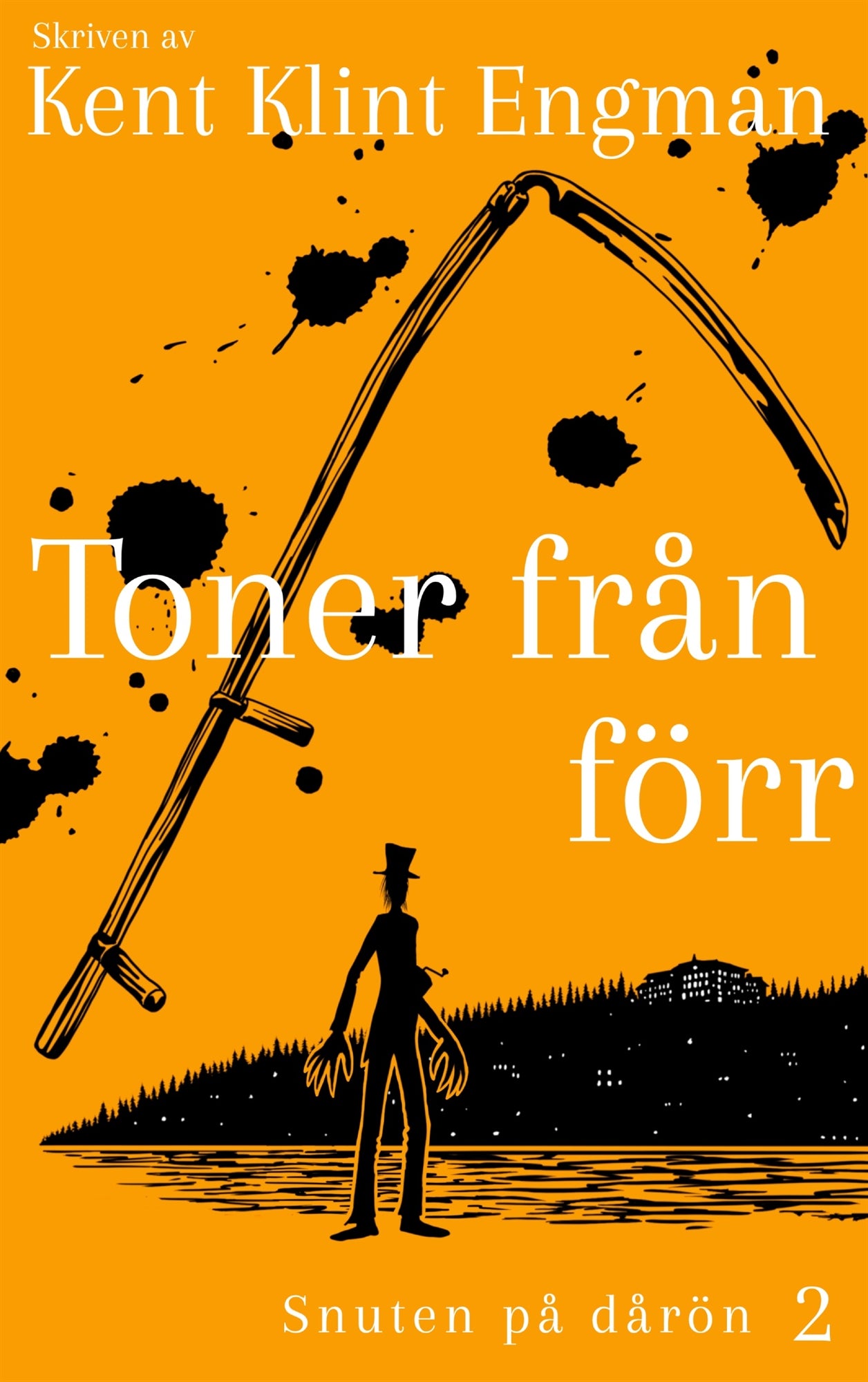 Toner från förr: Snuten på dårön 2 – E-bok