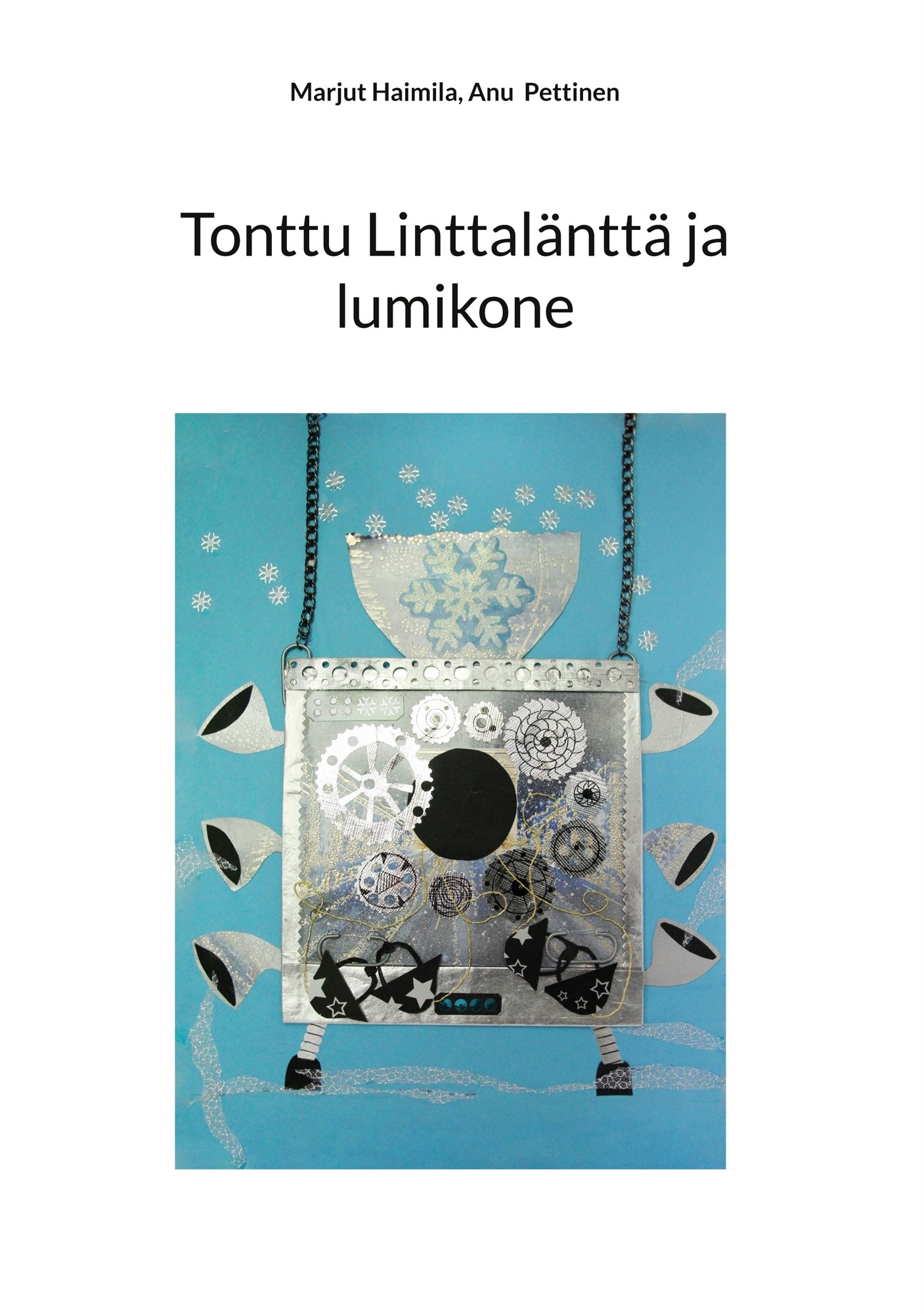Tonttu Linttalänttä ja lumikone – E-bok