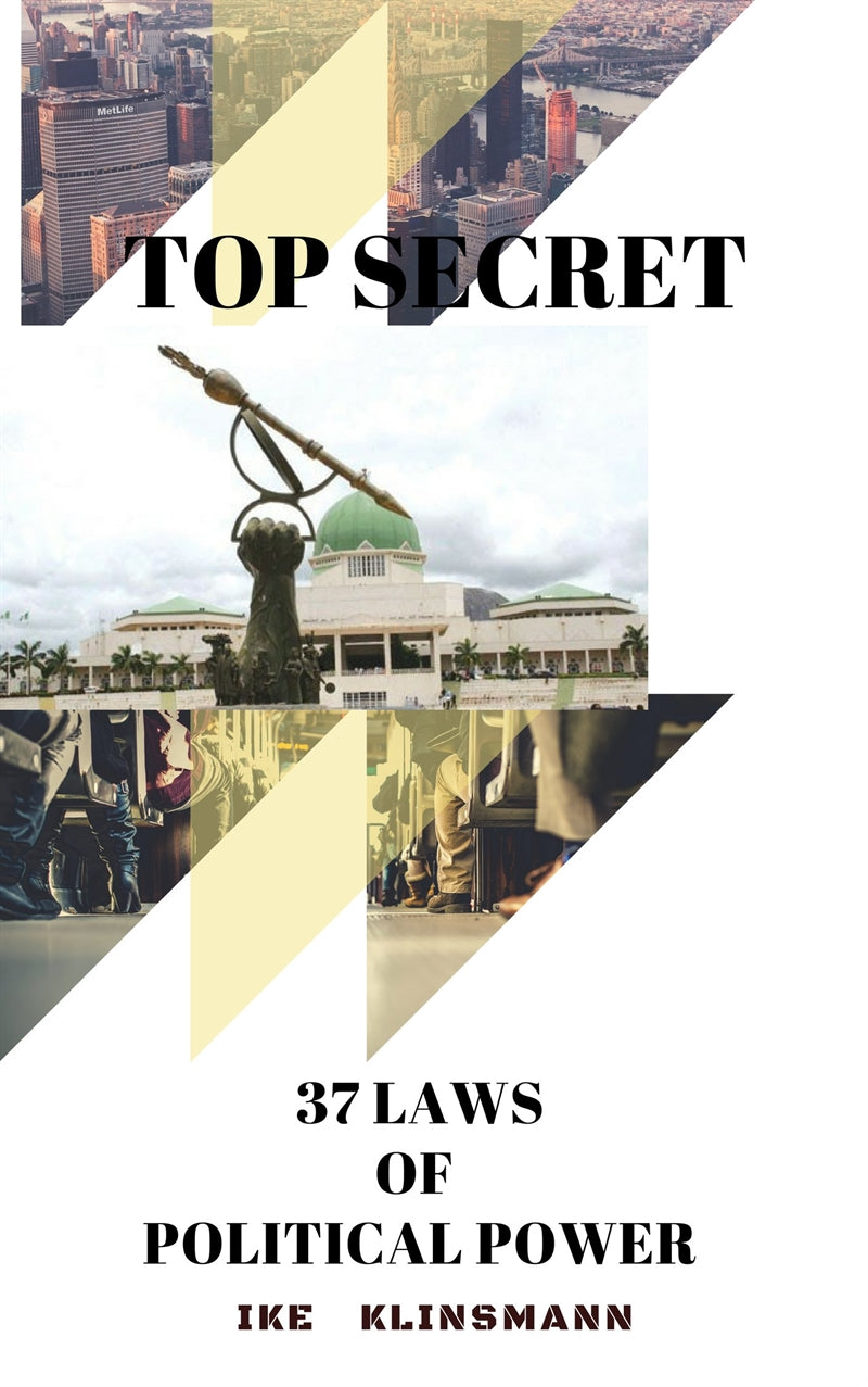 Top Secret: 37 Laws of Political Power – E-bok