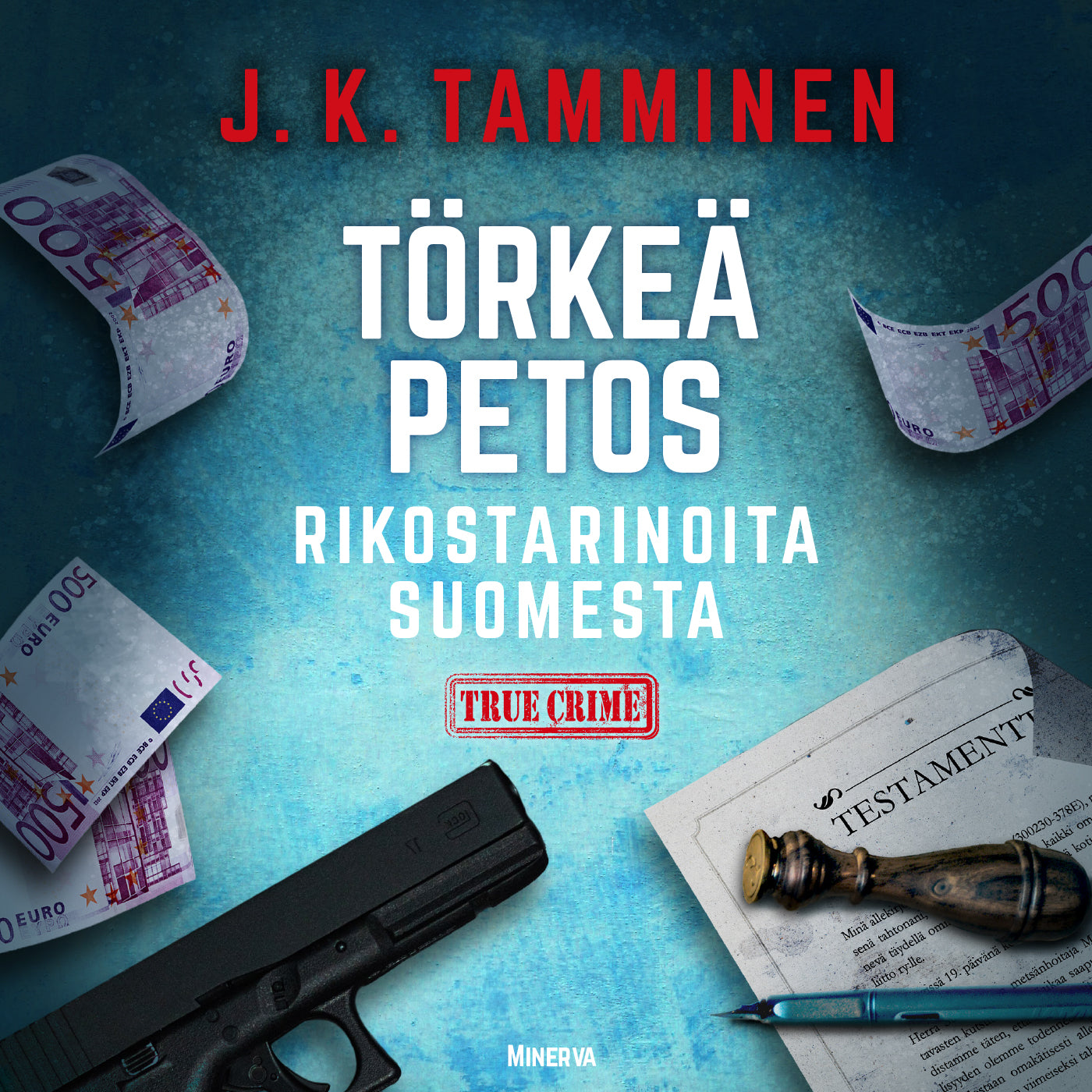 Törkeä petos – Rikostarinoita Suomesta – Ljudbok