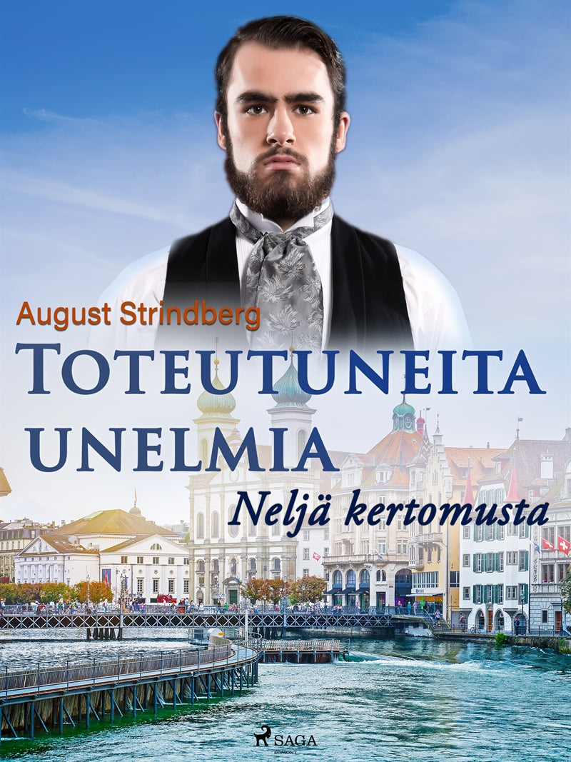 Toteutuneita unelmia: Neljä kertomusta – E-bok