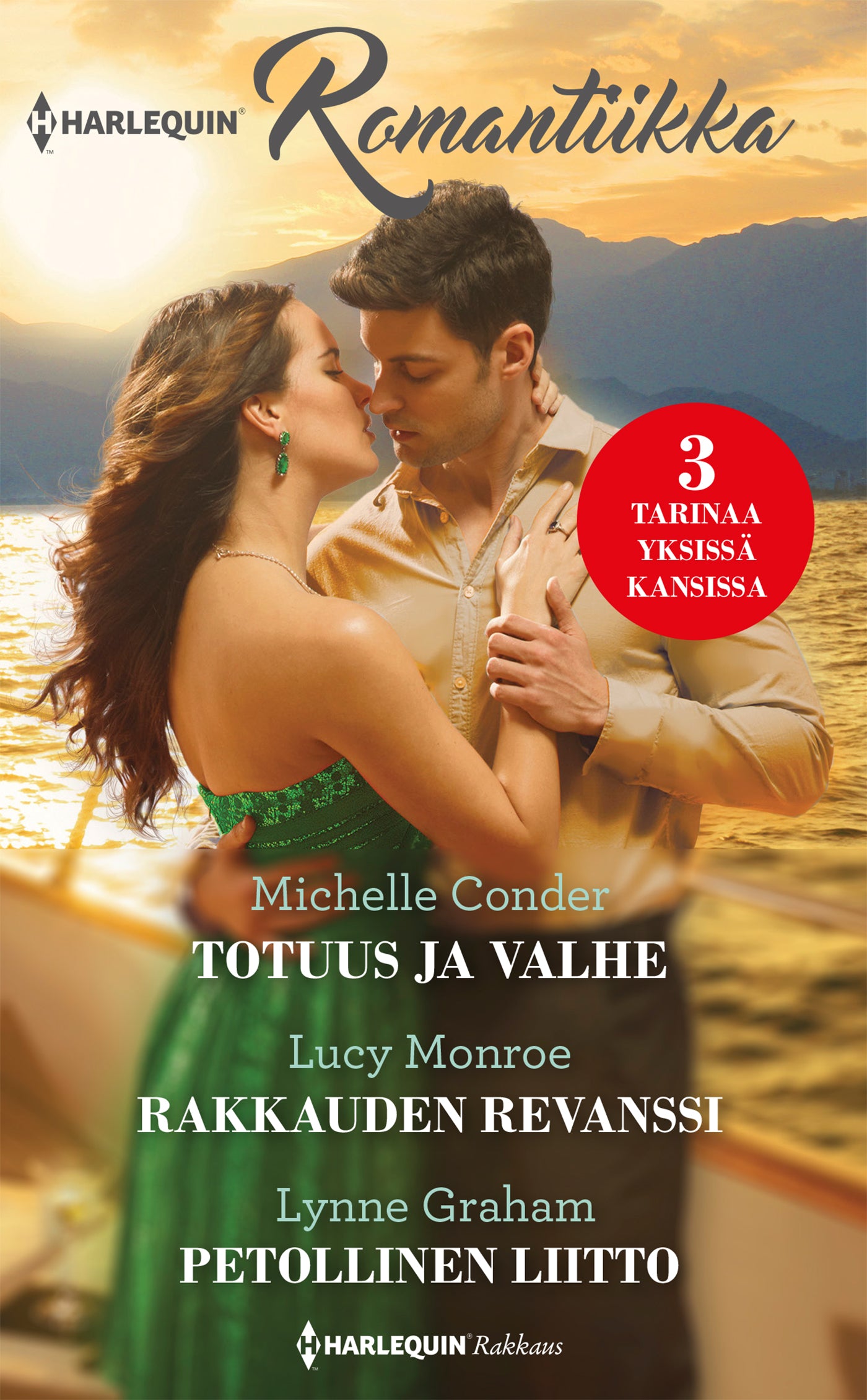 Totuus ja valhe / Rakkauden revanssi / Petollinen liitto – E-bok