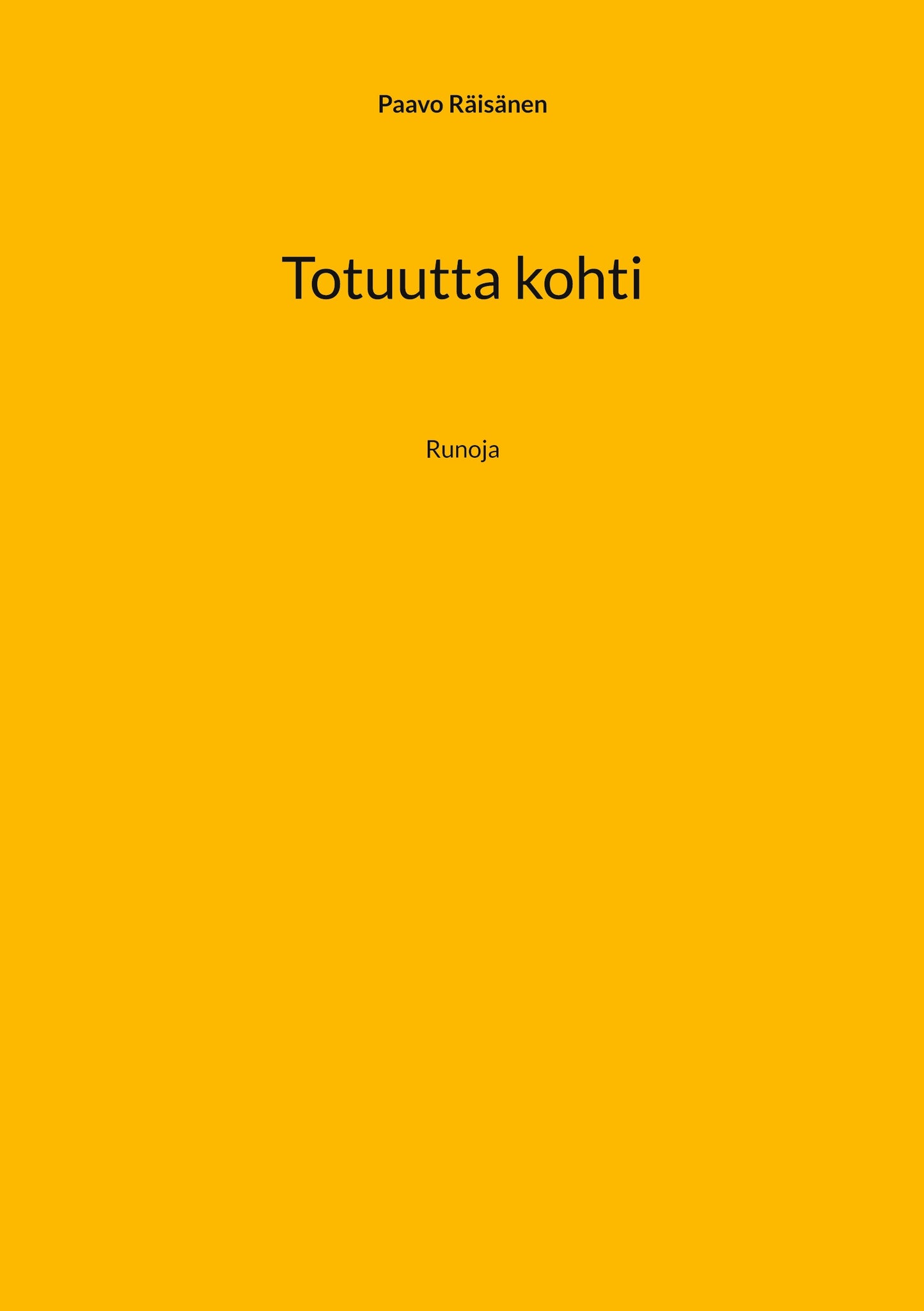 Totuutta kohti: Runoja – E-bok