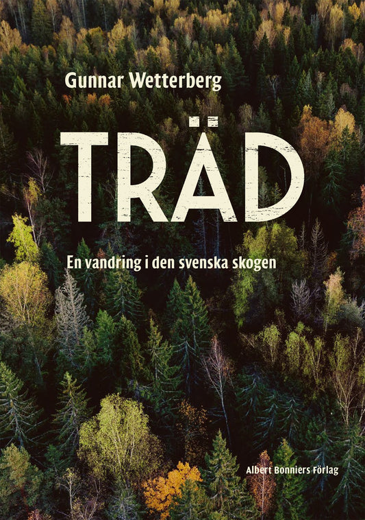 Träd : en vandring i den svenska skogen – E-bok