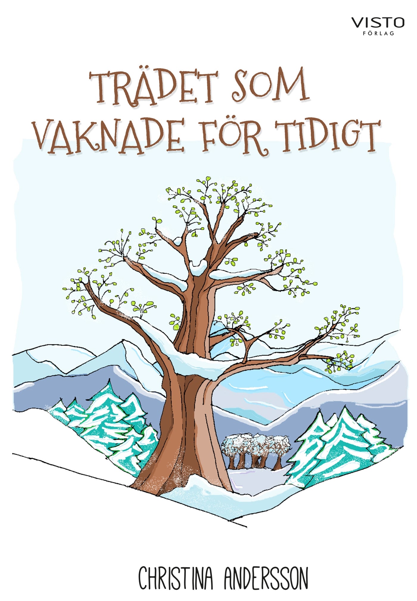 Trädet som vaknade för tidigt – E-bok