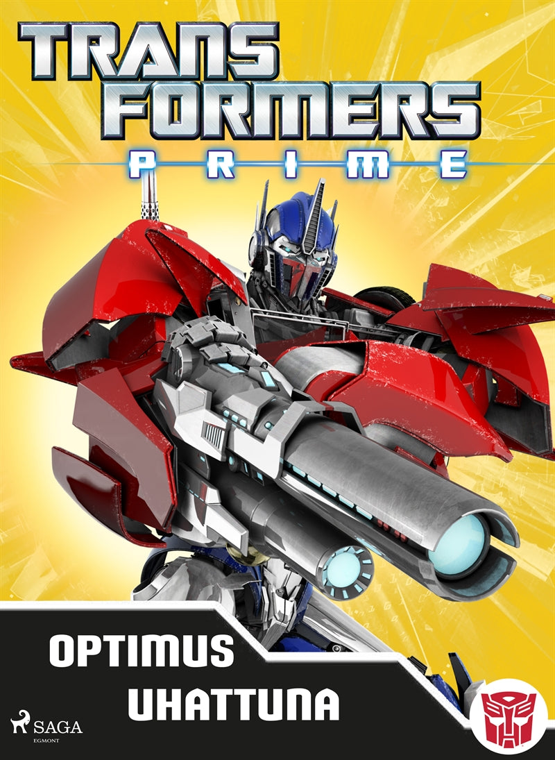 Transformers - Prime - Optimus uhattuna – E-bok