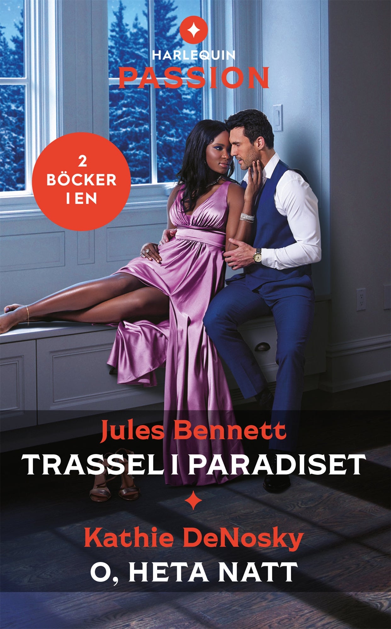 Trassel i paradiset / O, heta natt – E-bok