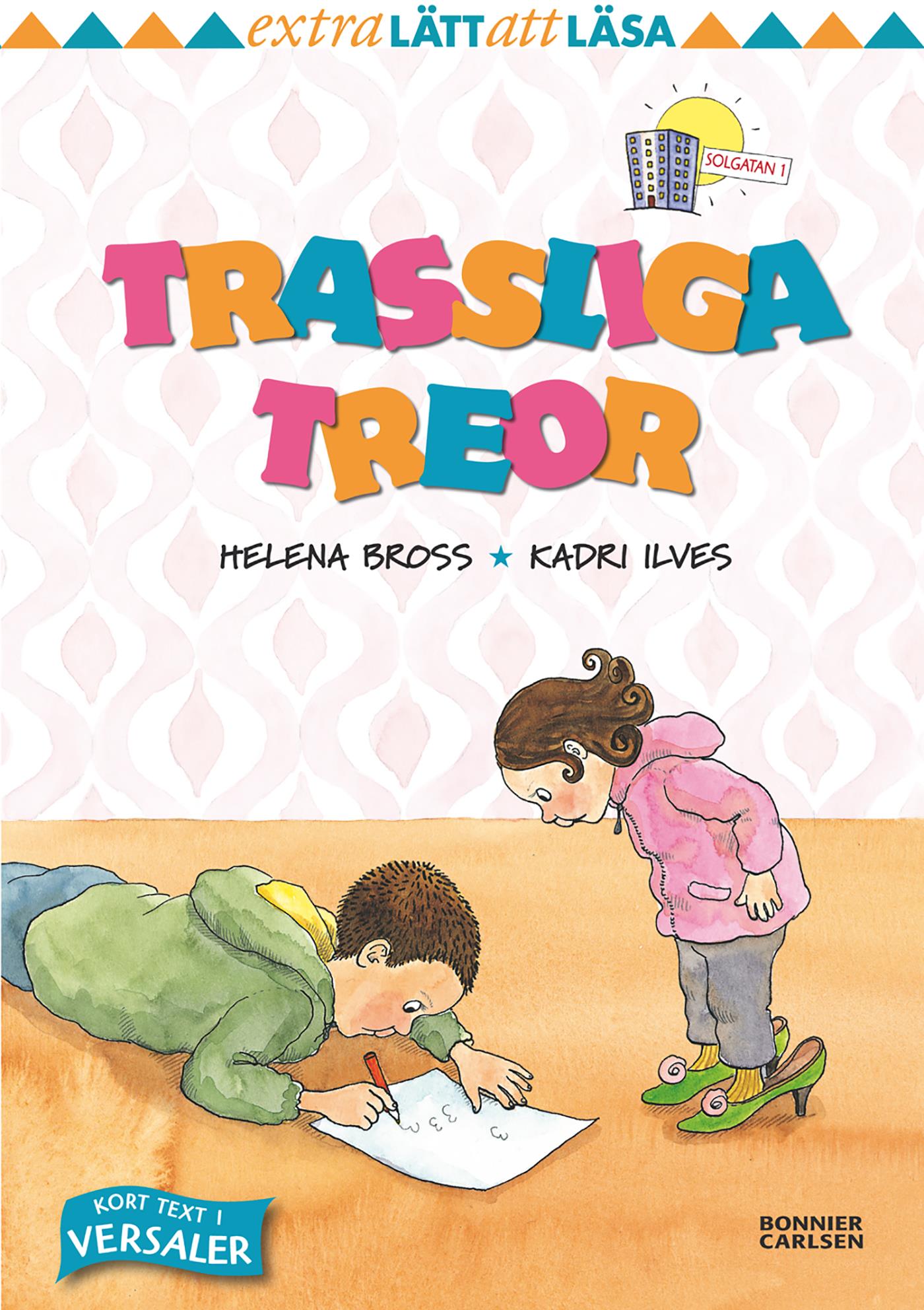 Trassliga treor – E-bok