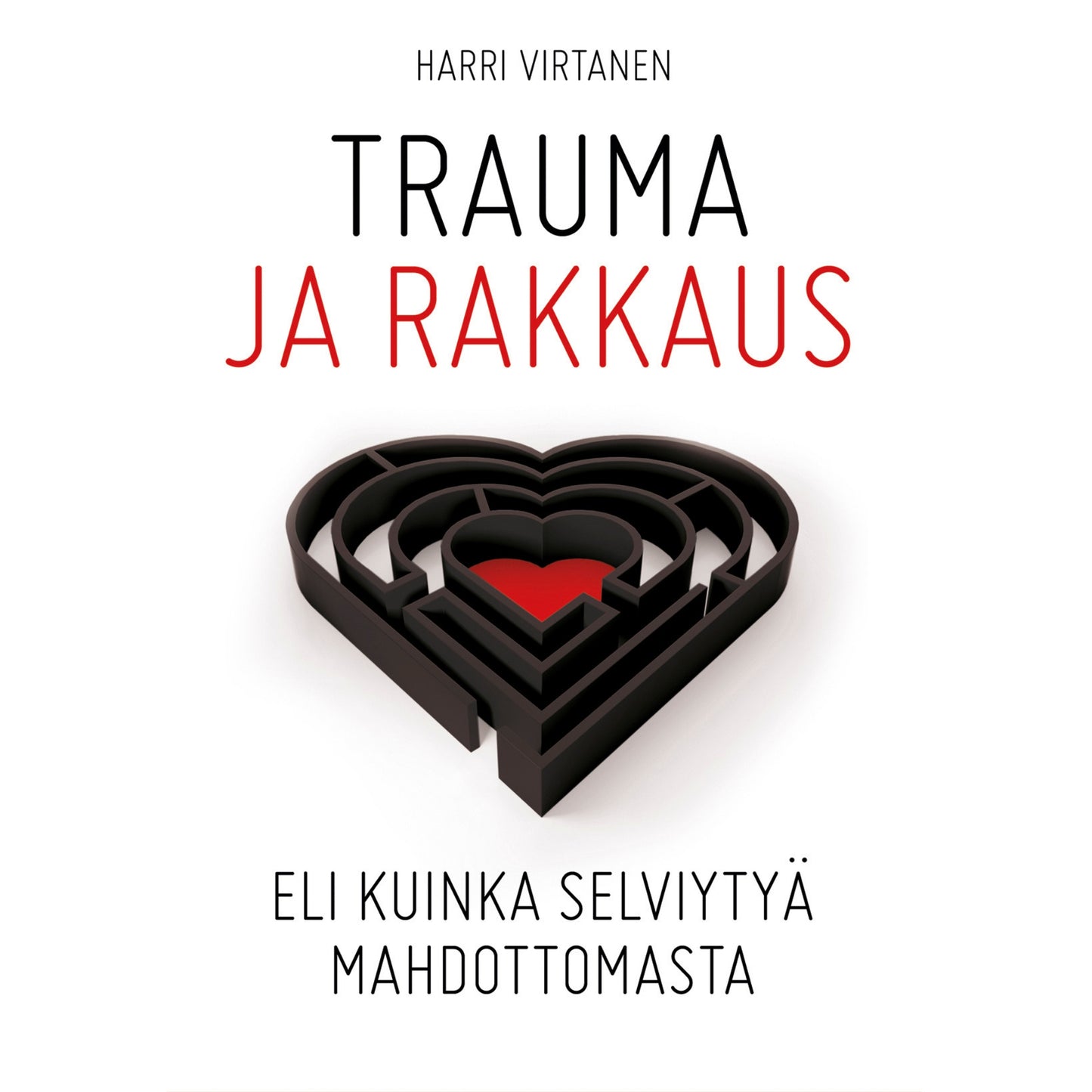 Trauma ja rakkaus – Ljudbok