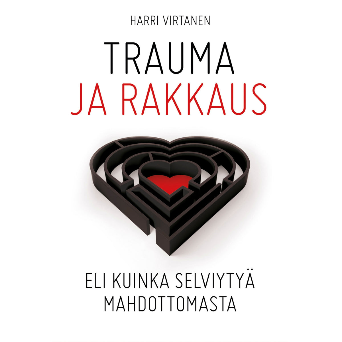 Trauma ja rakkaus – Ljudbok