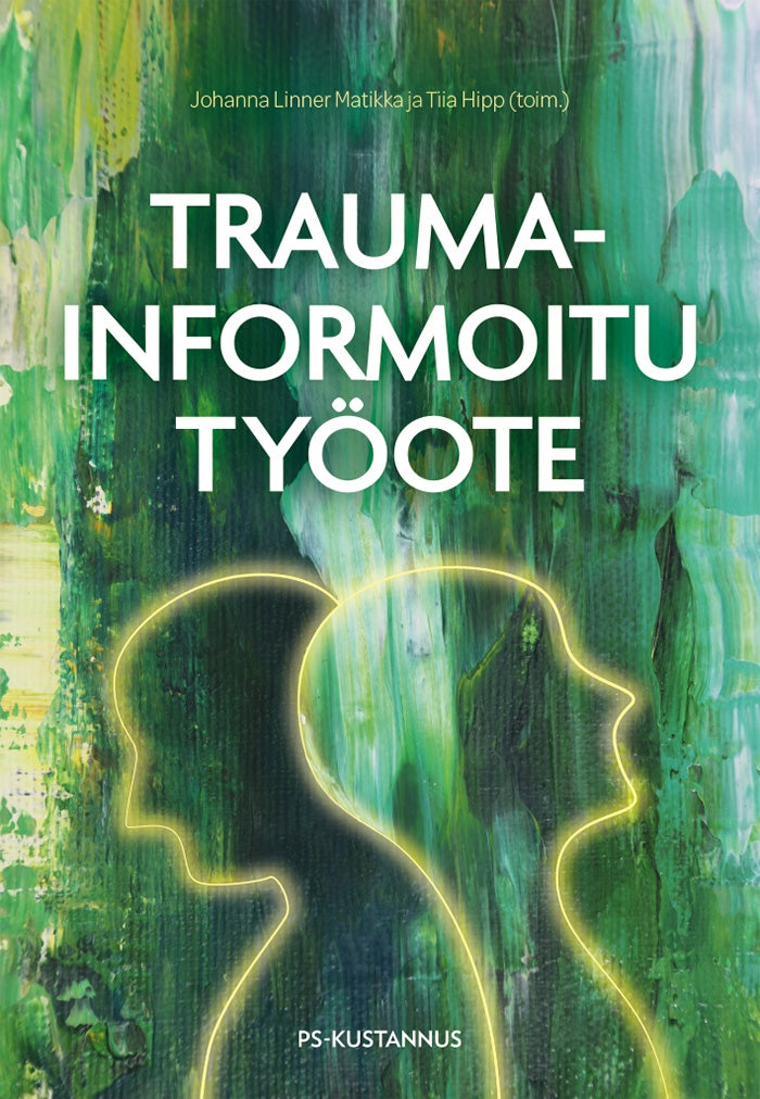 Traumainformoitu työote – E-bok