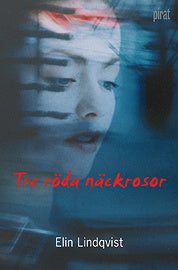 Tre röda näckrosor – E-bok