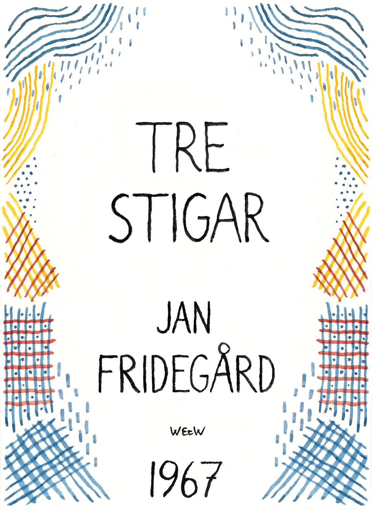 Tre stigar – E-bok