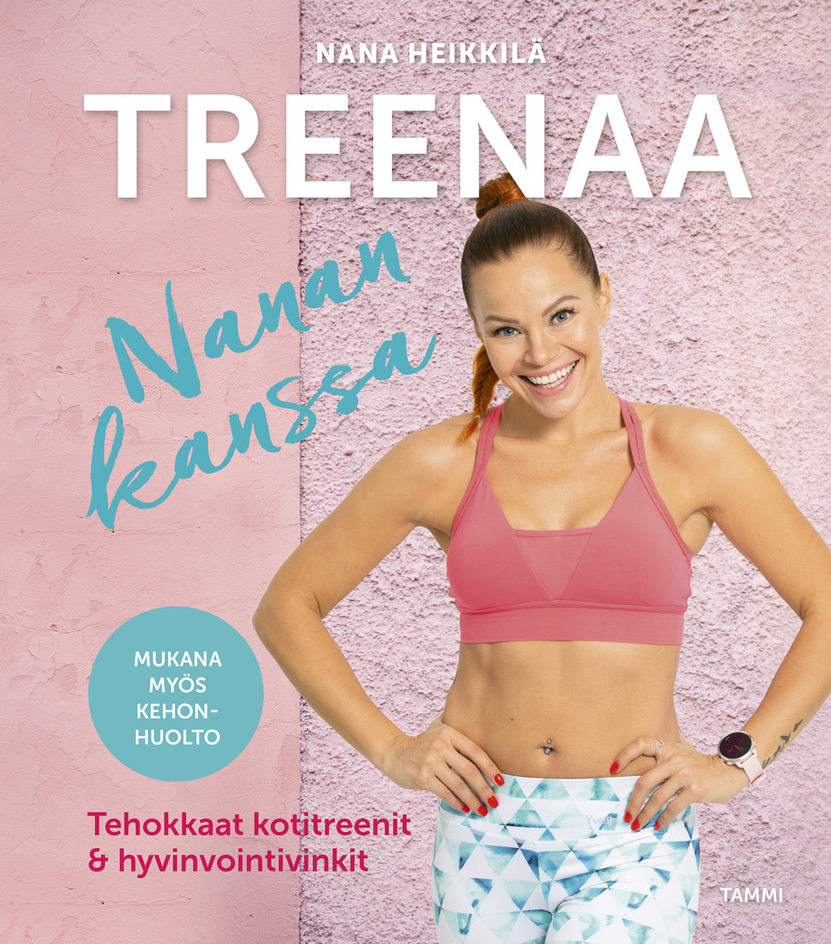 Treenaa Nanan kanssa – E-bok