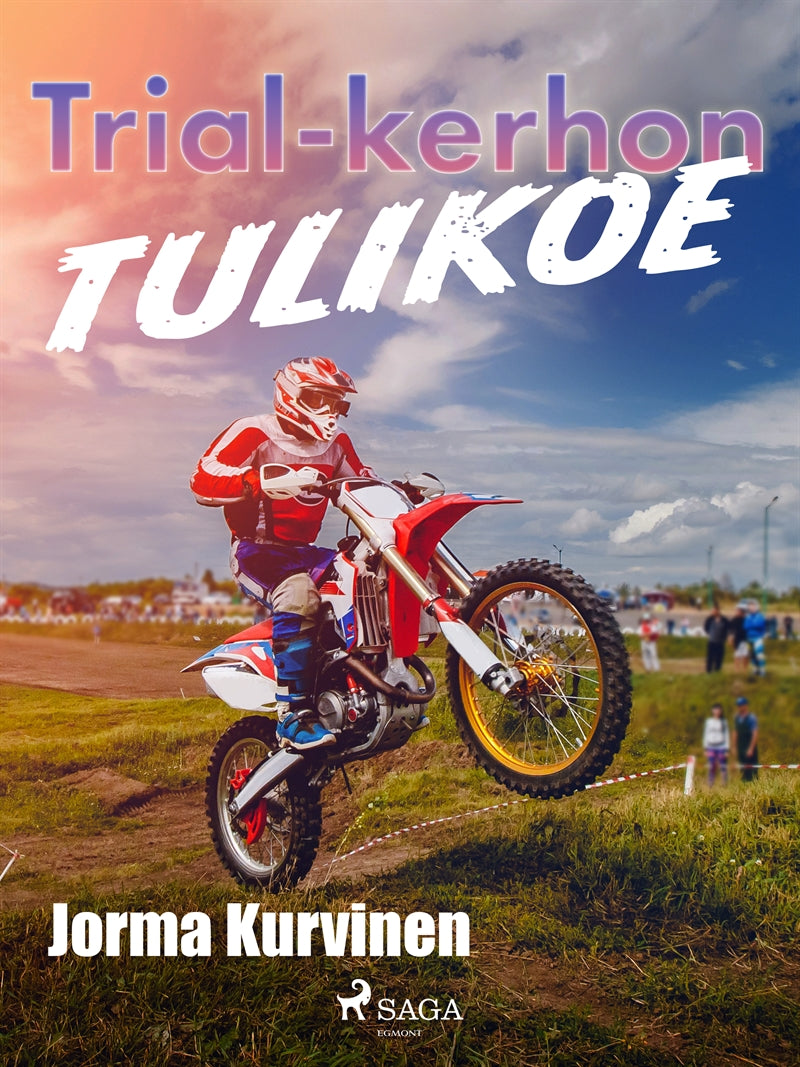 Trial-kerhon tulikoe – E-bok