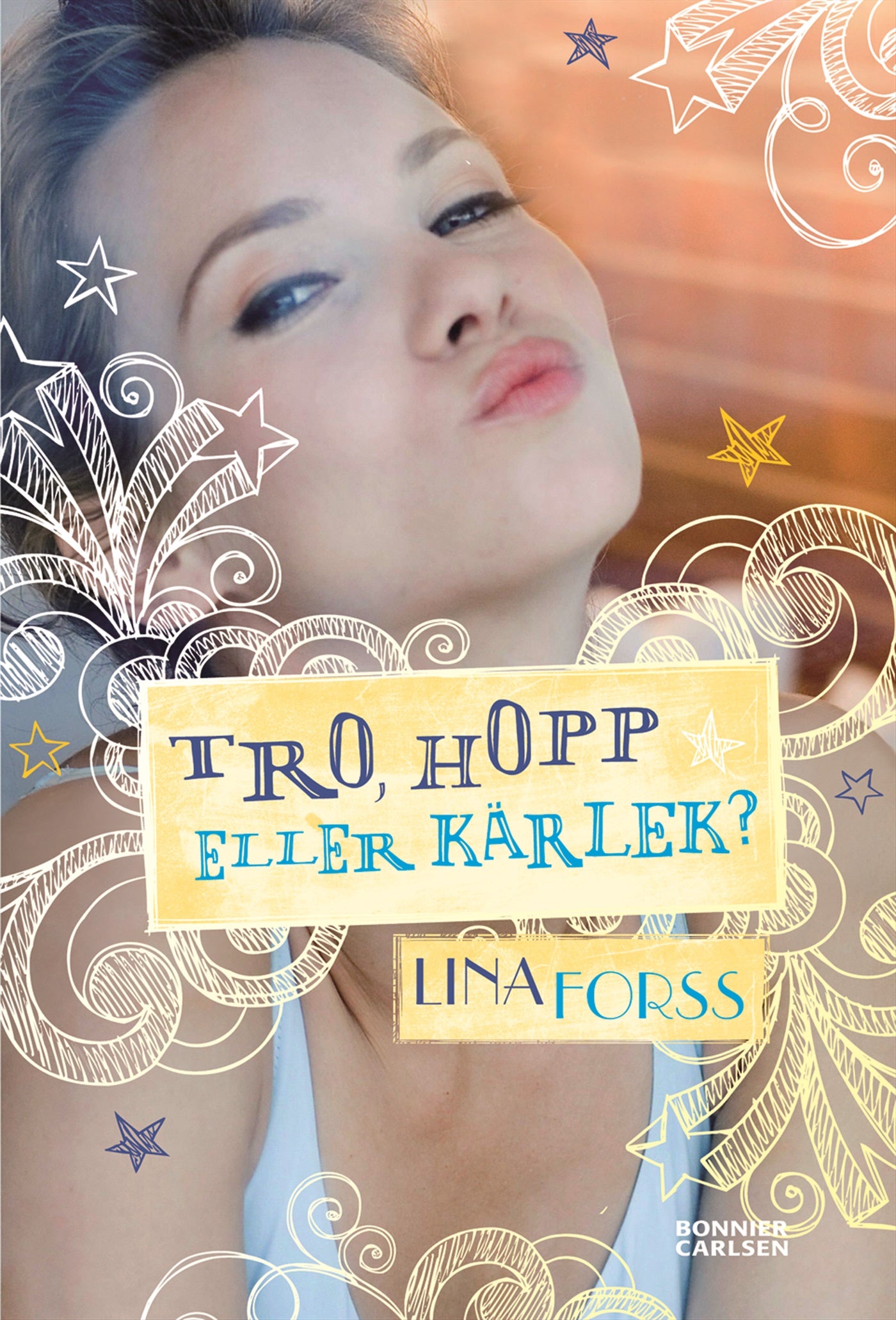 Tro, hopp eller kärlek? – E-bok