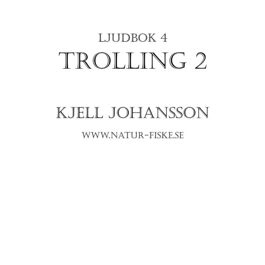 Trolling 2 – Ljudbok