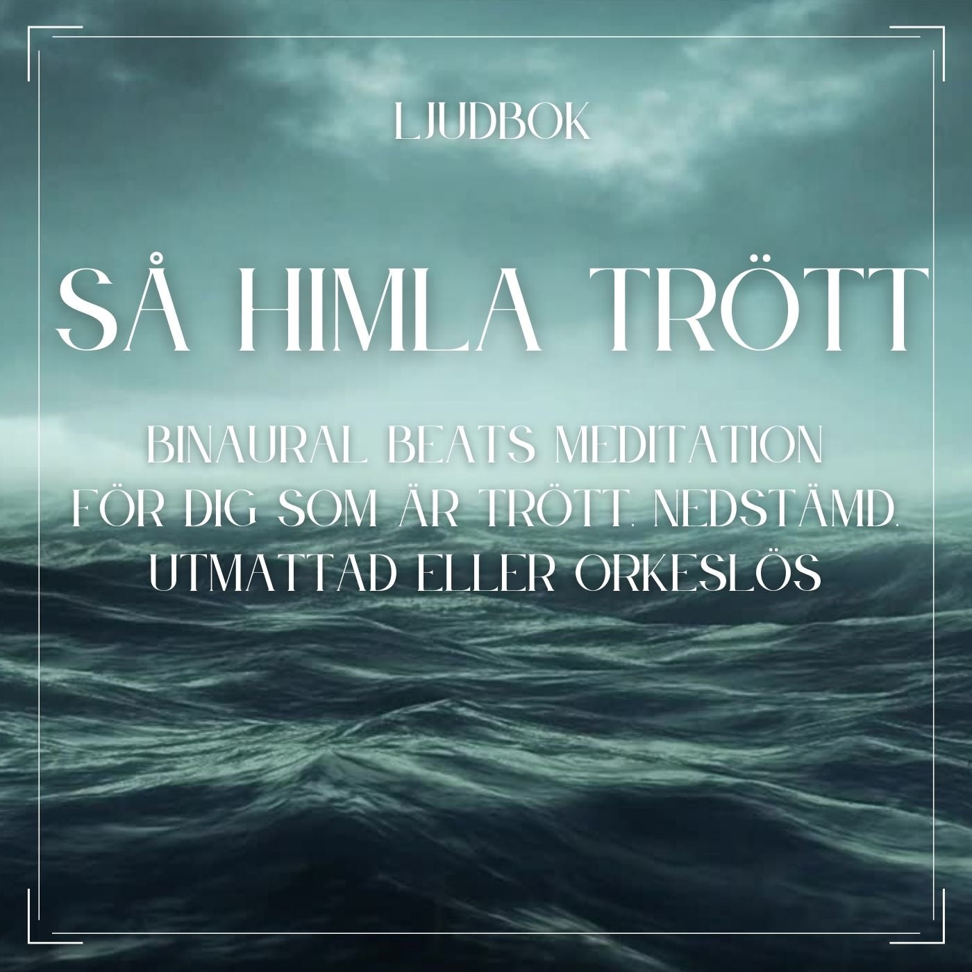 Trötthet & utmattning: Meditation med binaurala beats – Ljudbok